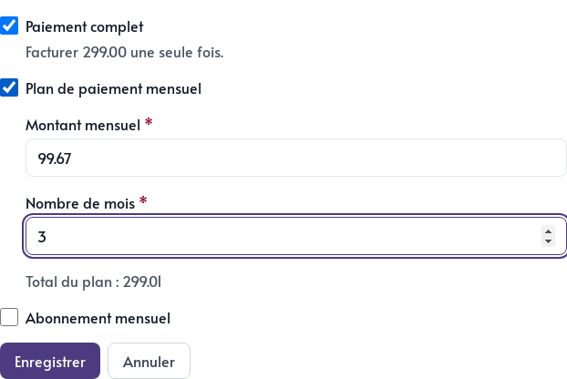 Paiement complet et plan de paiement mensuel